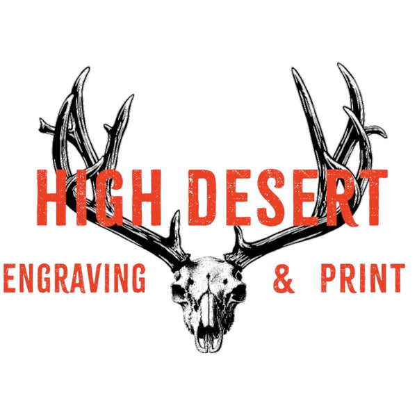 High Desert Engraving & Print